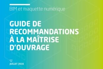 Un guide de recommandations pour le BIM à destination de la Maîtrise d'Ouvrage Publique