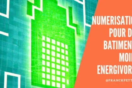 Rendre les bâtiments plus économes en énergie : le rôle de la numérisation