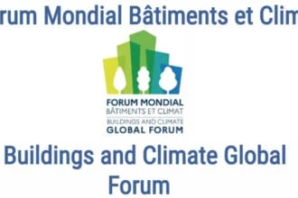 Forum mondial bâtiments et climat : les avancées vers un avenir décarboné